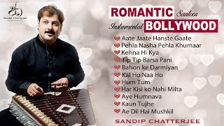 Romantic Santoor I 11 Evergreen Instrumental  Bollywood Songs I Sandip Chatterjee I Jukebox