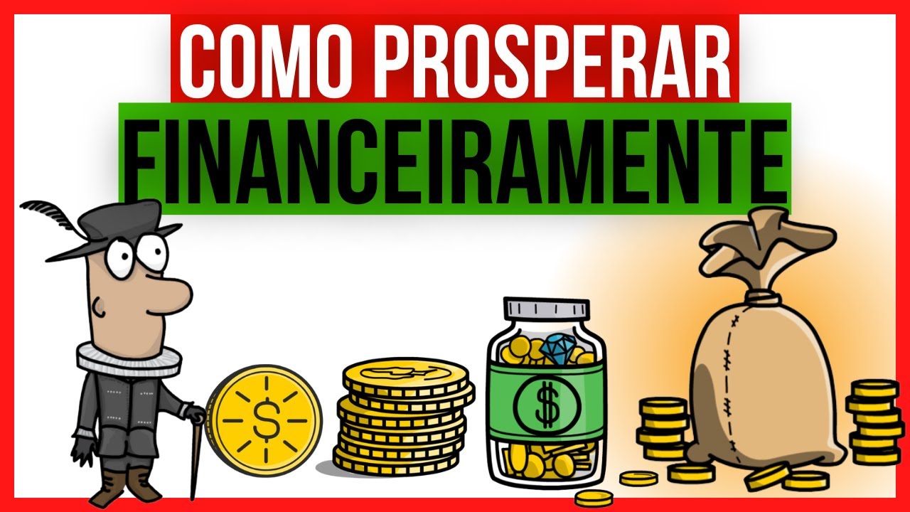 COMO SER PROSPERO FINANCEIRAMENTE | OS SEGREDOS DA MENTE MILIONÁRIA ...