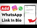 How To Add WhatsApp Link In Instagram Bio (Updated)