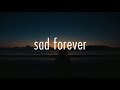 lauv - sad forever (lyrics)