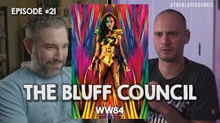 THE BLUFF COUNCIL: "Wonder Woman 1984" | Movie Review
