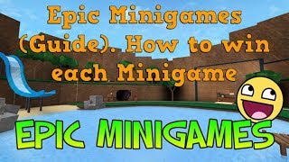 Roblox Epic Minigames How To Win Each Minigame Guide - 