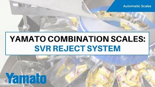 Yamato Combination Scales: SVR Reject System