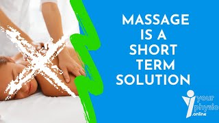 Why massage is a short term solution | Massage therapy