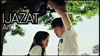IJAZAT | ONE NIGHT STAND | ARIJIT SINGH | Korean mix HD song by | The Official - Ali AhMaD