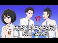 ROBY ANAK BARU FULL MOVIE - Drama Animasi Sekolah Kode Keras buat Cowok dari Cewek