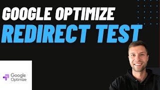 Google Optimize Redirect Test Set Up [Step-By-Step]