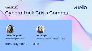 Webinar | Cyberattack Crisis Comms