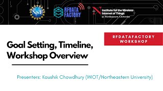 RFDataFactory Workshop - 1.2 Goal Setting, Timeline, Workshop Overview