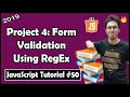 Project 4: Form Validation using Regular Expressions | JavaScript Tutorial In Hindi #50