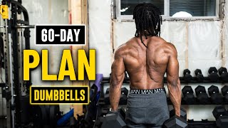 60 Day Dumbbell Workout Plan To Build Strength & Size [Johan]
