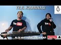 TILIL KOMBINASI : KACAPI KAWIH (KANG ALDI & TEH NELSYA)