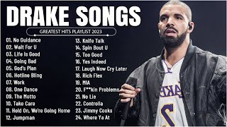 Drake - Greatest Hits  Album - Best Songs Collection 2023