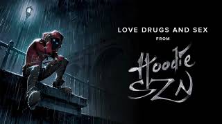 A Boogie Wit Da Hoodie - Love Drugs and Sex [Official Audio]