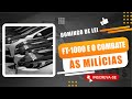 FT-1000 E O COMBATE ÀS MILÍCIAS - PODCAST 