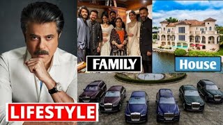 Anil Kapoor Lifestyle & Biography 2023? Family, House, Wife, Sons, Cars, Income, Net Worth etc.