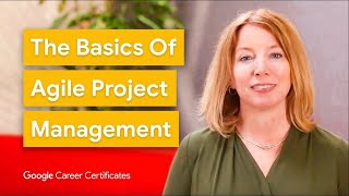 Key Foundations of Agile & Scrum Project Management | Google Career Certificates