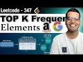 Top K Frequent Elements - Leetcode 347 Python