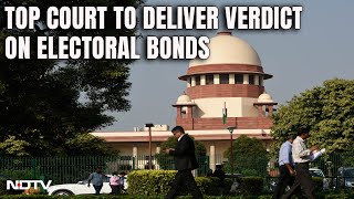 Electoral Bonds Case | Supreme Court's Big Verdict On Electoral Bonds Scheme Today