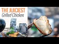 The Juiciest Grilled Chicken Breasts