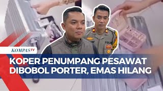 Penumpang Pesawat Panik Kehilangan Emas dalam Koper, Diduga Dibobol Porter Maskapai