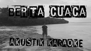 BERITA CUACA - BOOMERANG AKUSTIK KARAOKE