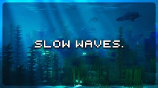 slow waves, endless blue... (minecraft music & ambience)