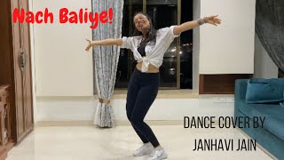 Nach Baliye | Bunty Aur Babli || Dance Cover by Janhavi Jain