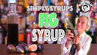 How to make FIG SYRUP for Cocktails! | BT\u0026C