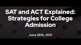 The SAT and ACT Explained: Strategies for College Admission