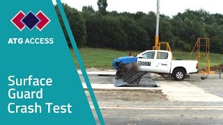 Surface Guard Barrier Crash Test | IWA 14 Rated | ATG Access