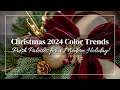 Christmas 2024 Color Trends: Fresh Palettes for a Modern Holiday!