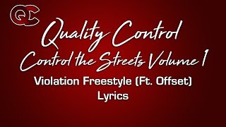 Violation Freestyle Ft Offset Lyrics