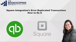 Square and QuickBooks Online Integration, how to fix duplicated transactions.