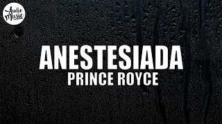 Prince Royce - Anestesiada ft. Luis Miguel Del Amargue (Letra/Lyrics)