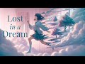 Lost in a Dream | Lofi Journey into a Surreal Night | Chill