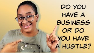 THE DIFFERENCE BETWEEN A BUSINESS AND A HUSTLE  || Janie's Sweets