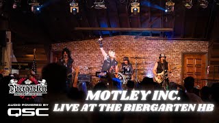 Motley Inc. LIVE at The Biergarten at Old World Huntington Beach