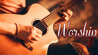 worship guitar! - hymns on guitar - 3 Hour Instrumental Worship