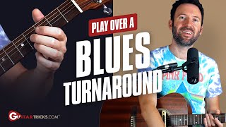 Easy Blues Guitar Lesson - Play Through The 'Turnaround' | Guitar Tricks