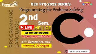 BEU PYQ-2022 Series Programming for Problem Solving 2nd Semester #civil #mechanical  #pyq #beu