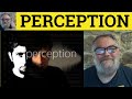 🔵 Perception Meaning - Perception Examples - Perceive Defined - Essential GRE Vocabulary