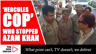 Rampur Police gives a dressing down to SP leader Azam Khan