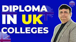 Diploma in UK Colleges | Success Rate Truth ? | UK Study Visa