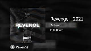 Revenge - Eminem (FULL-FAN-ALBUM) - [REMASTERED] 2021