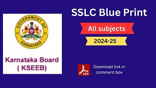 SSLC all subjects blue print 2024 - 25 | 10th class all subject blue print of 2024-25