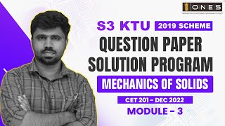 S3 KTU 2019 Scheme QP Solution | CE |  MECHANICS OF SOLIDS | CET201 | Module 3 - DEC 2022