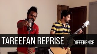 Tareefan Reprise -  Veere Di Wedding cover by DIFFERENCE | Augustine | Abhishrut
