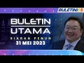 Jho Low Didakwa Kena Tahanan Rumah Di Shanghai | Buletin Utama, 31 Mei 2023