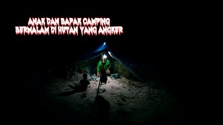 Camping Malam Hari Suasana Mencekam Dalam Tenda,Bushcraft overnight camping adventure